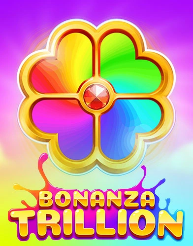 Bonanza Trillion
